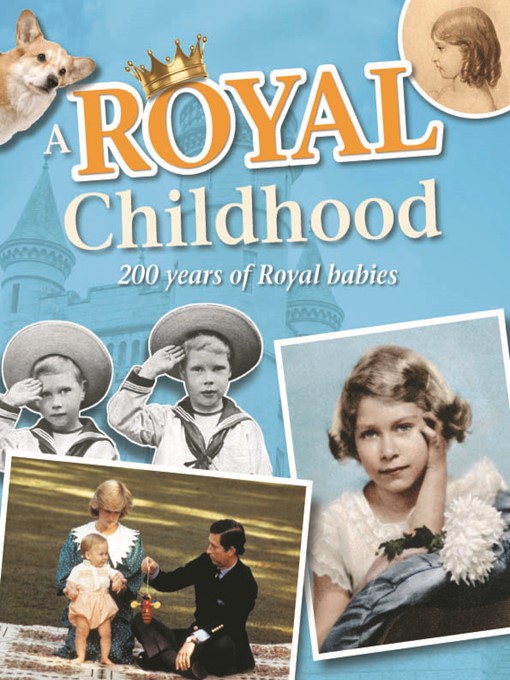 Title details for A Royal Childhood by Liz Gogerly - Available